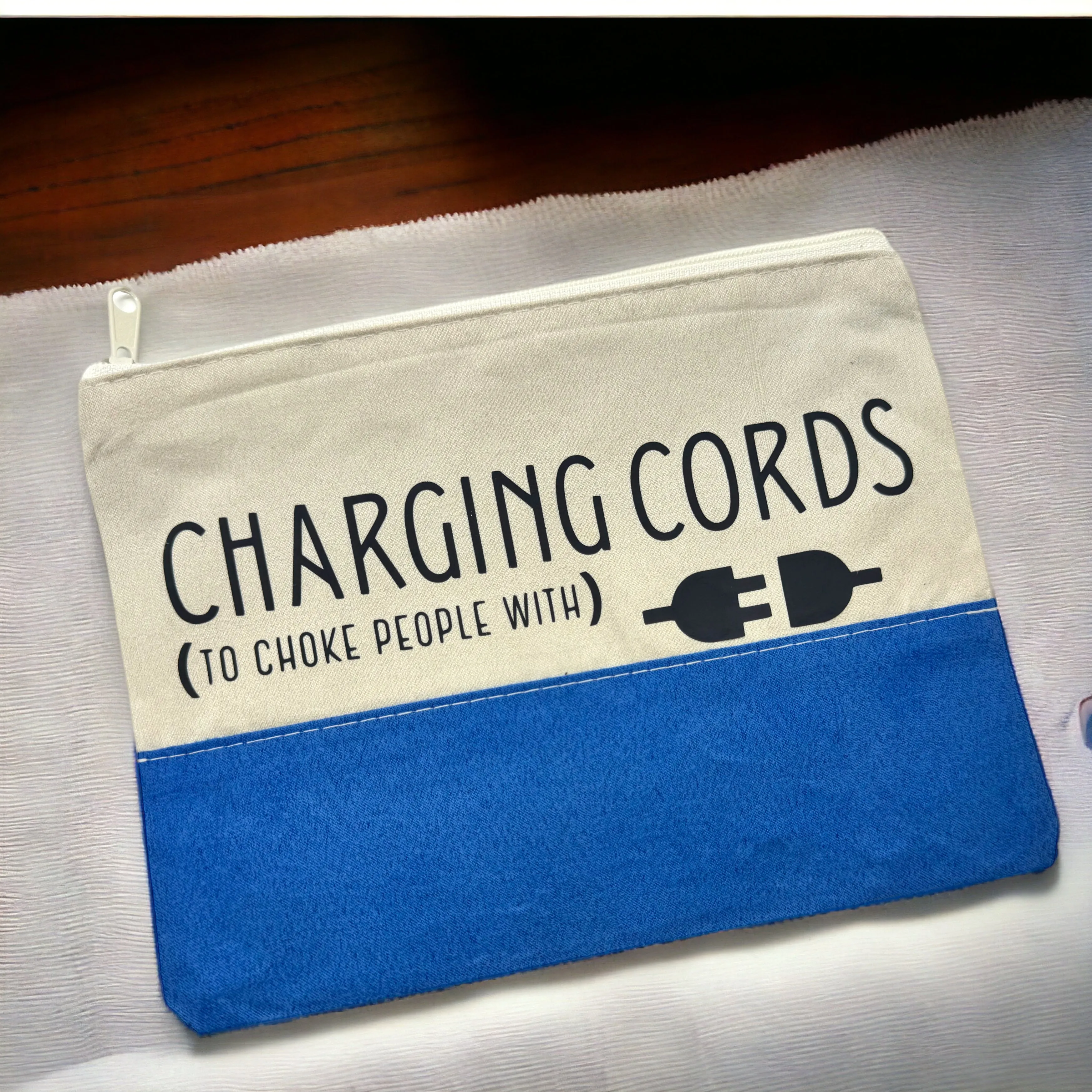 Custom Cosmetic Bag with Unique Sayings - Brand New! “Charging Cords”